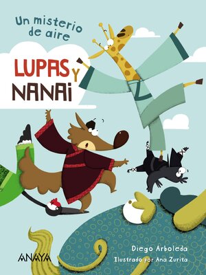 cover image of Lupas y Nanai. Un misterio de aire